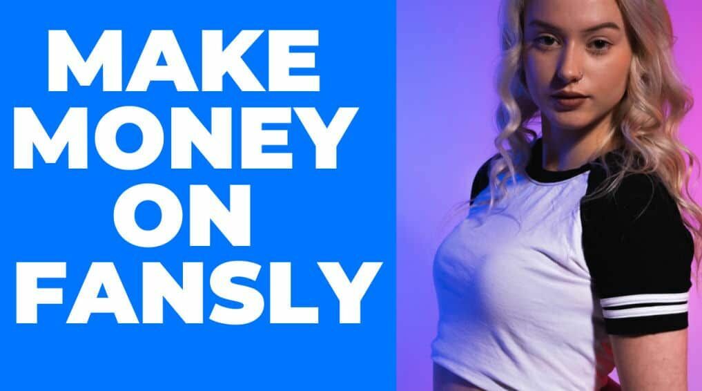 make money with onlyfans